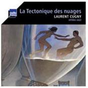 La Tectonique des Nuages - Laurent Cugny
